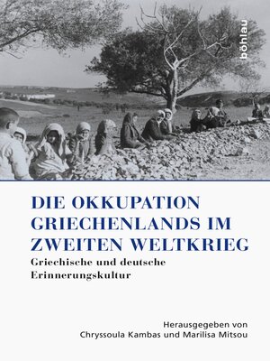 cover image of Die Okkupation Griechenlands im Zweiten Weltkrieg